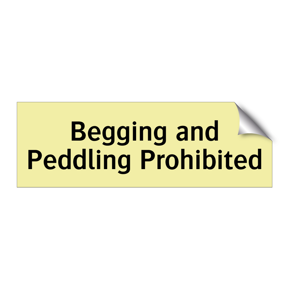 Begging and Peddling Prohibited