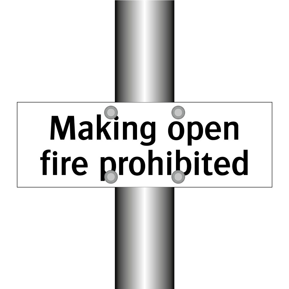 Making open fire prohibited