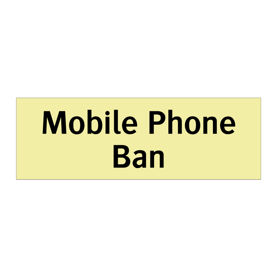 Mobile Phone Ban