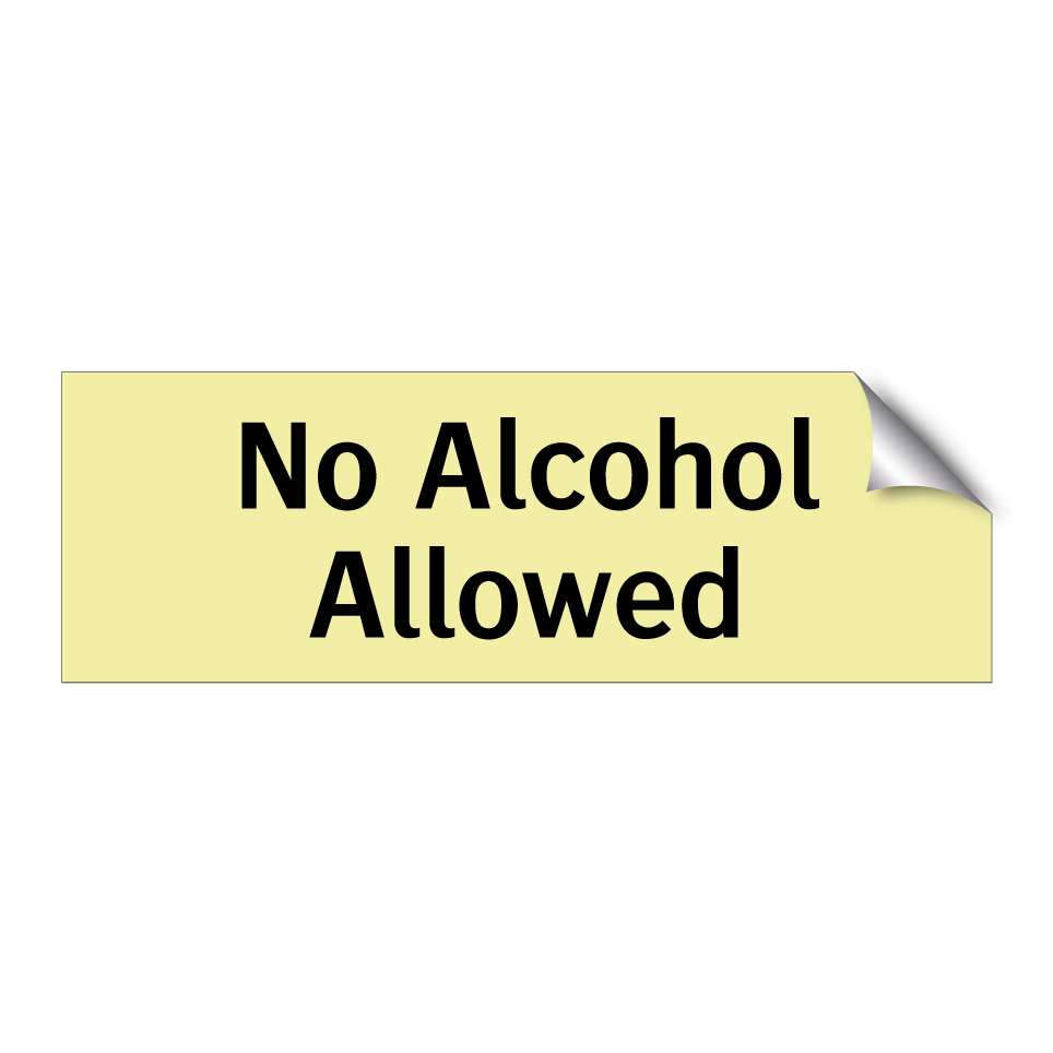 No Alcohol Allowed