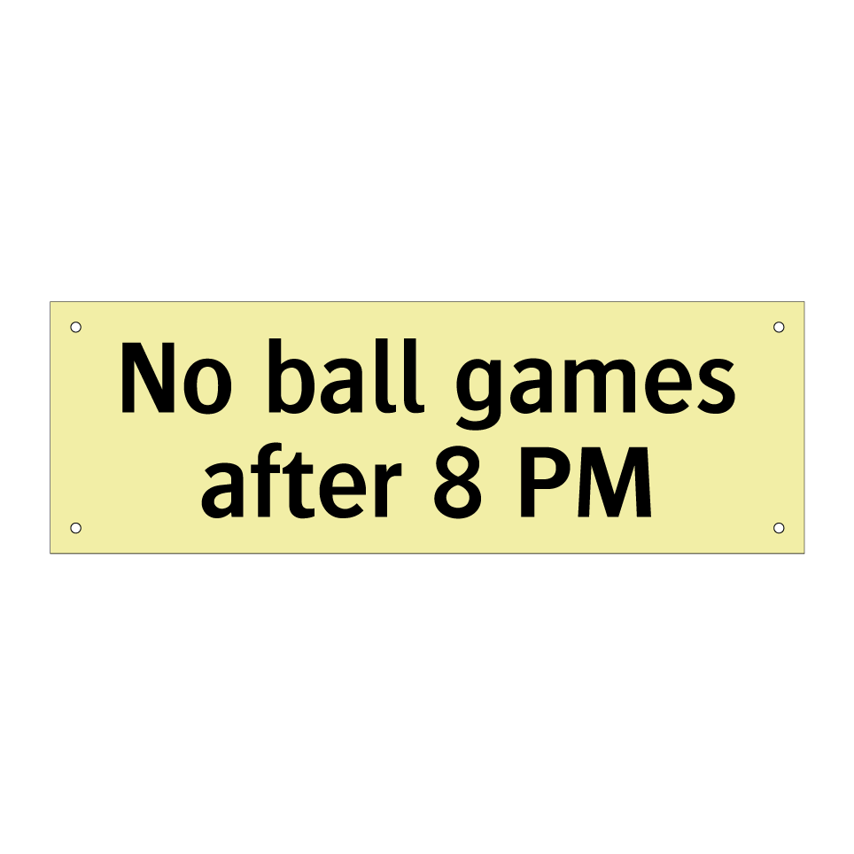 No ball games after 8 PM