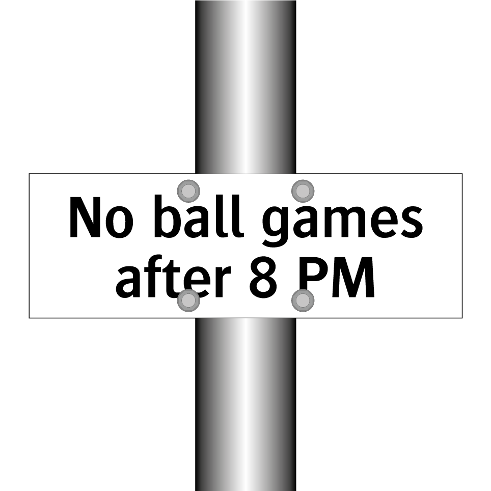 No ball games after 8 PM
