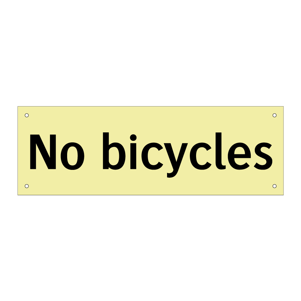 No bicycles