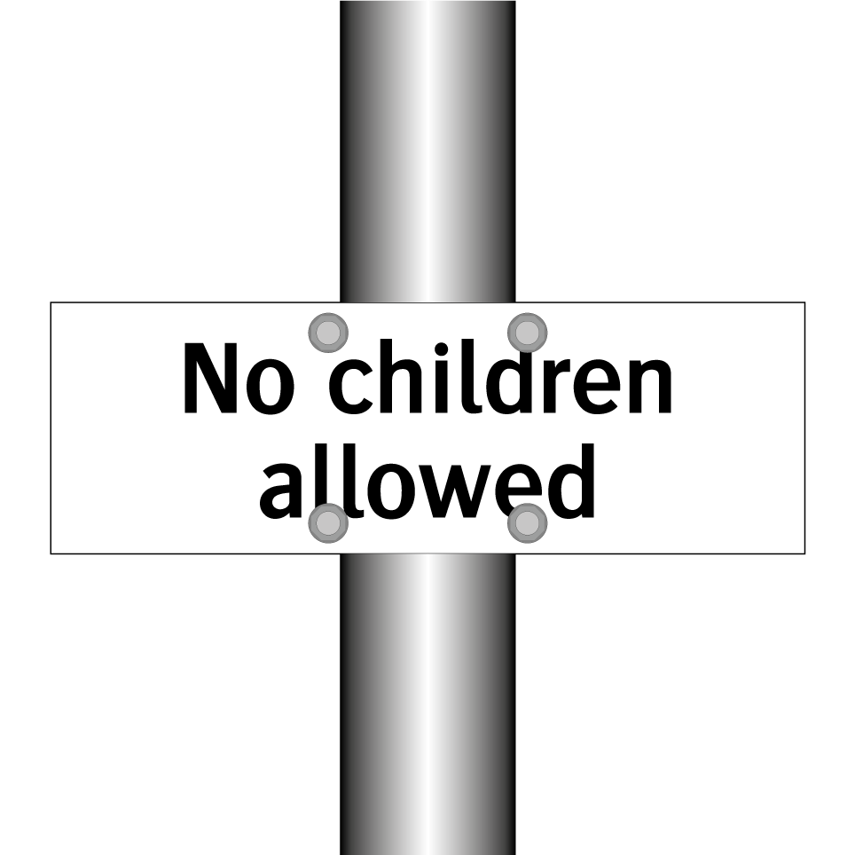 No children allowed