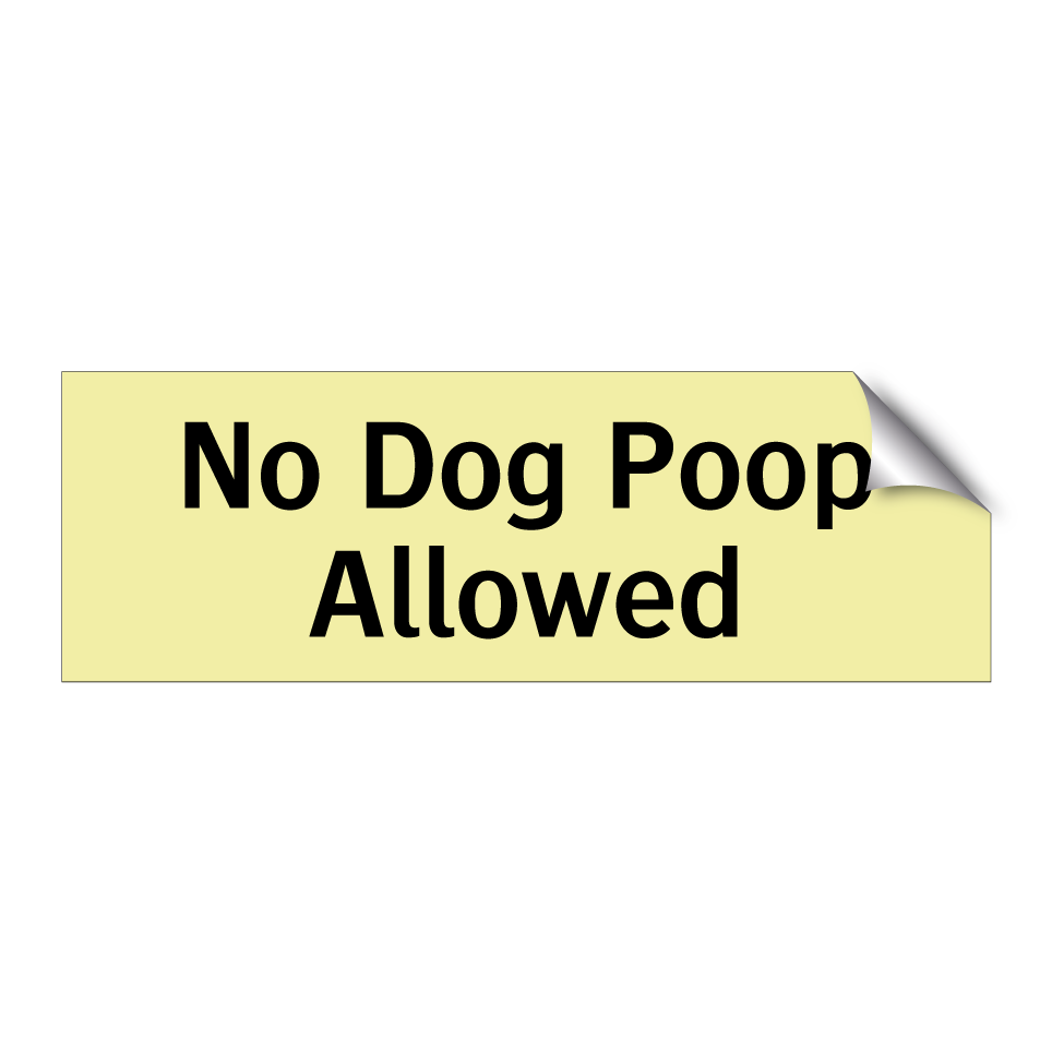 No Dog Poop Allowed