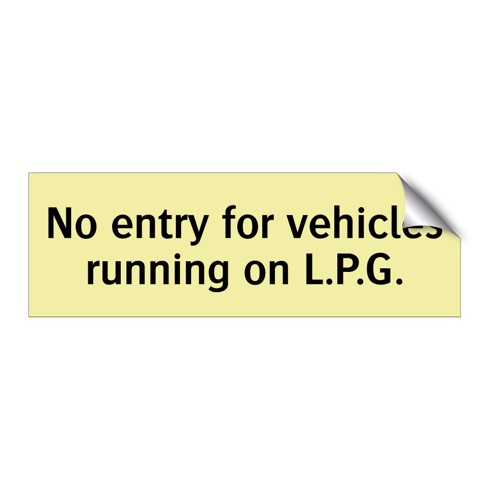 No entry for vehicles running on L.P.G.