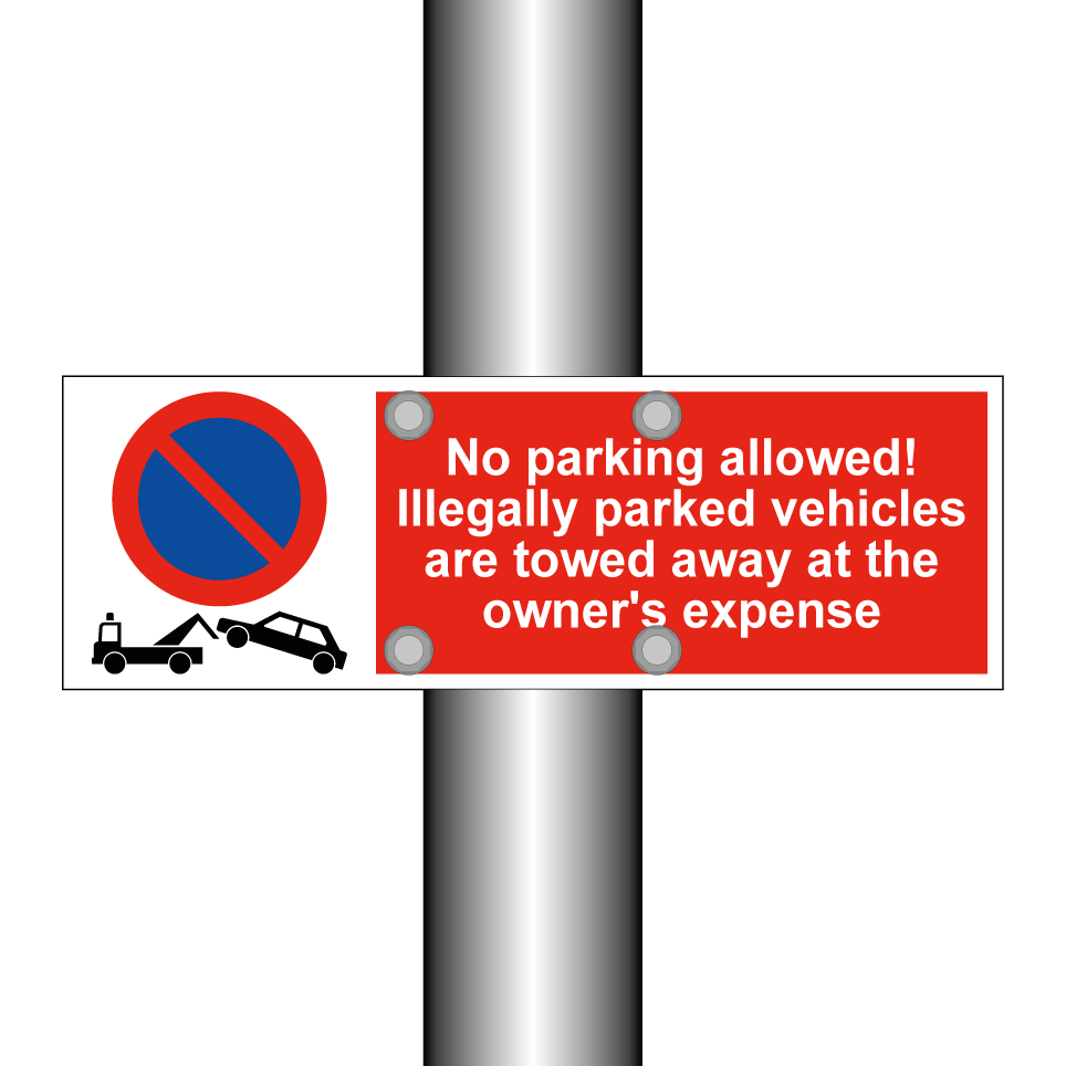 No parking allowed! Illegally parked vehicles are towed away at the owner's expense