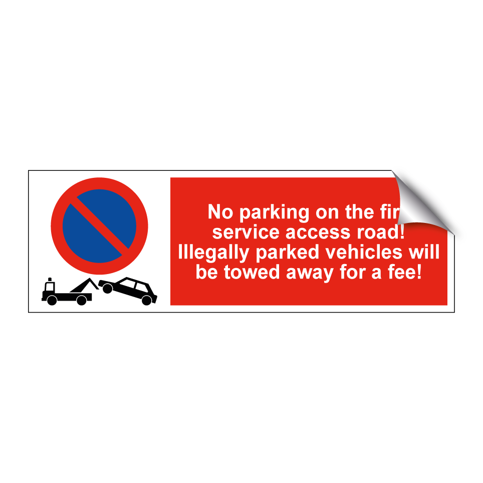 No parking on the fire service access road! Illegally parked vehicles will be towed away for a fee!