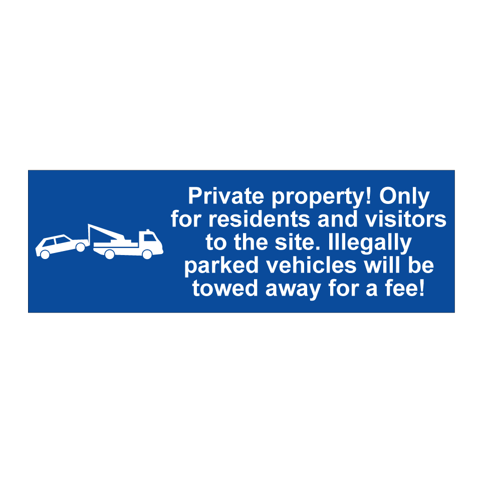 Private property! Only for residents and visitors to the site. Illegally parked vehicles will be towed away for a fee!