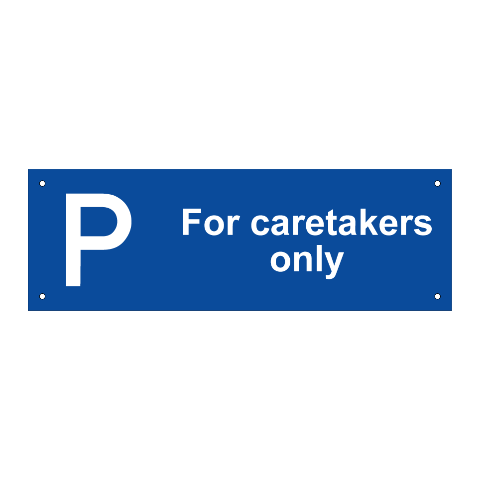 For caretakers only