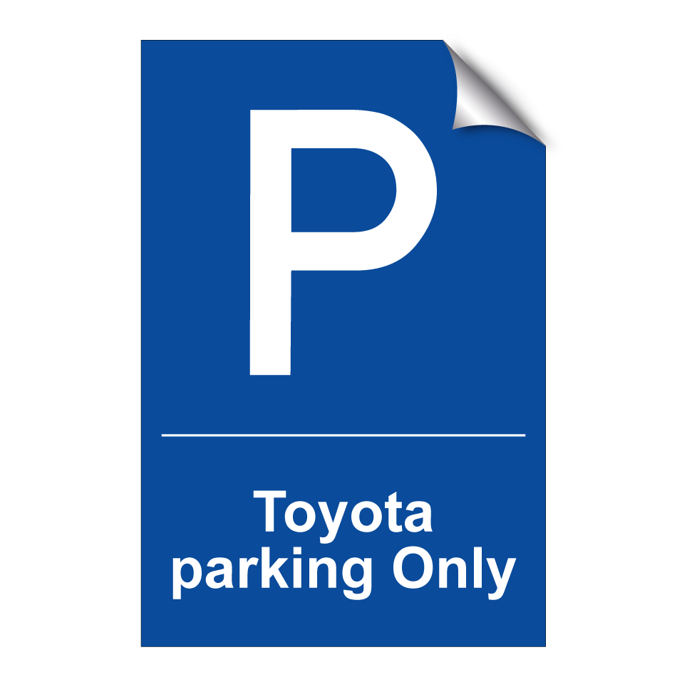 Toyota Parking Only