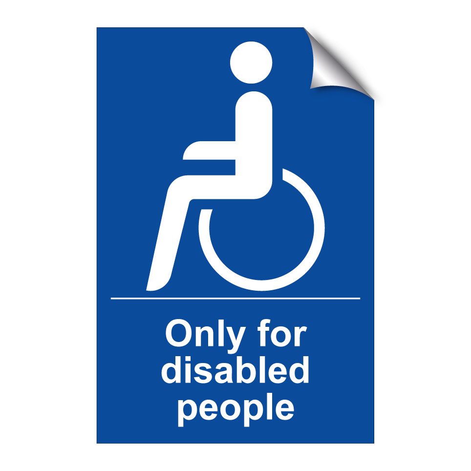 Only for disabled people