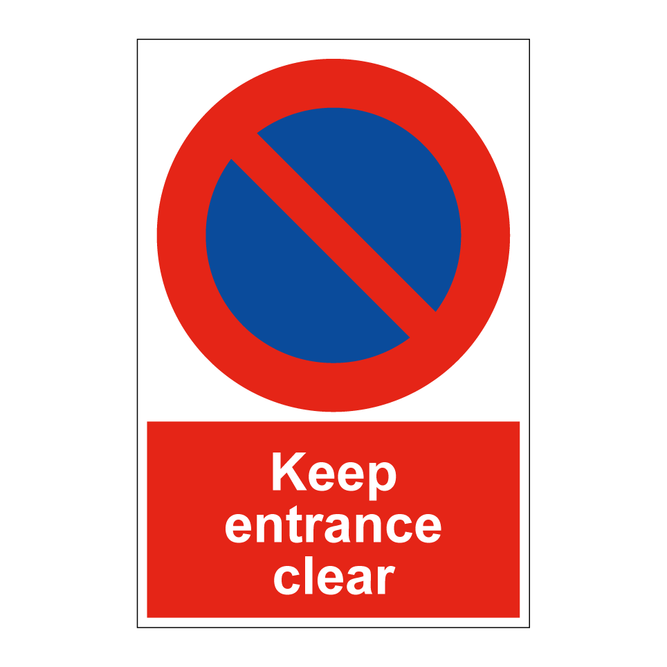 Keep entrance clear