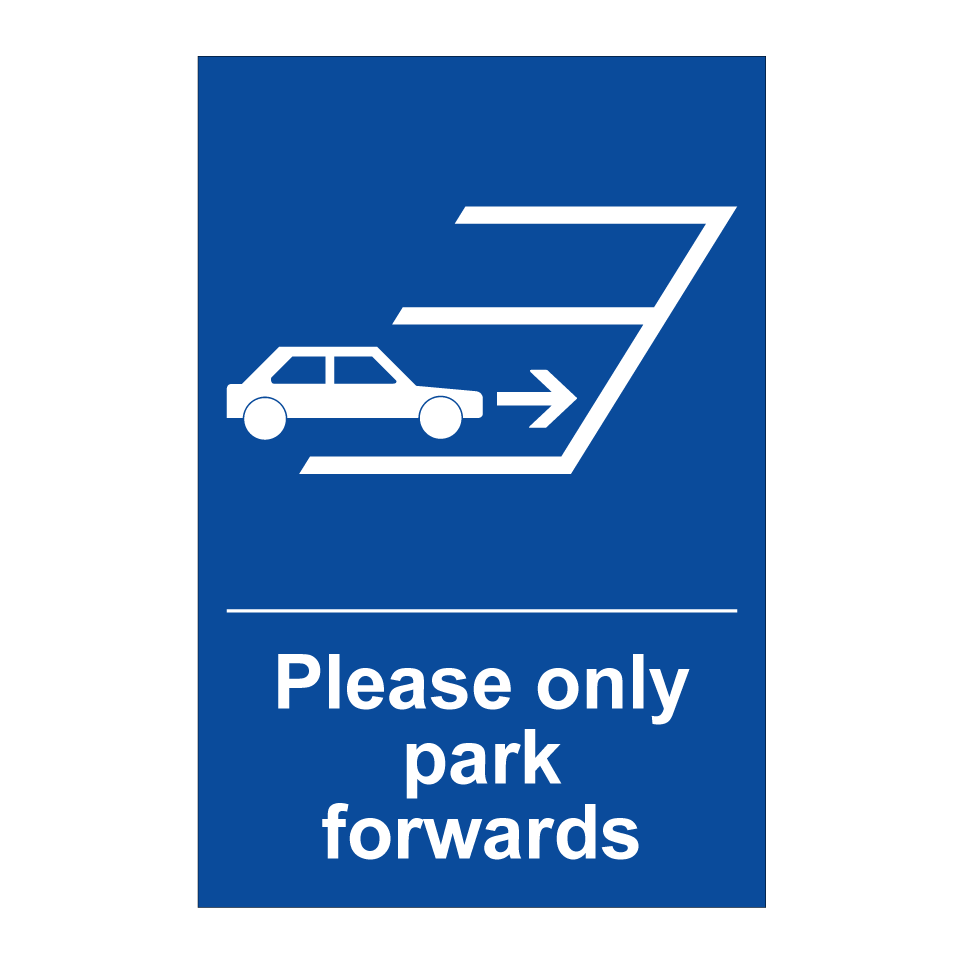 Please only park forwards