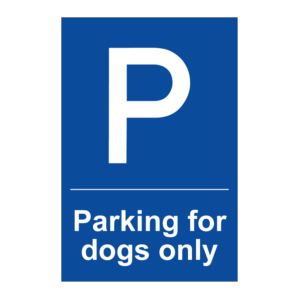 Parking for dogs only