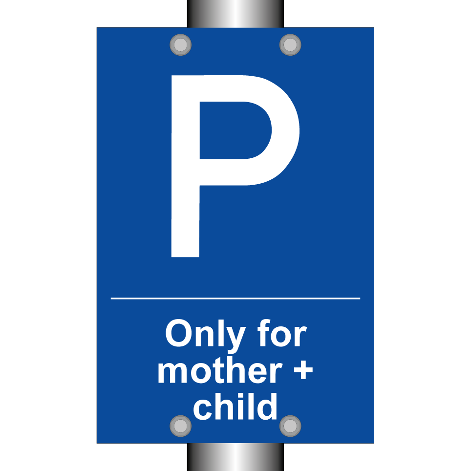 Only for mother + child