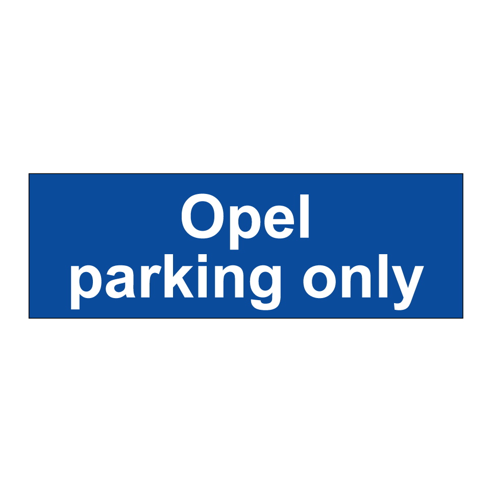 Opel parking only