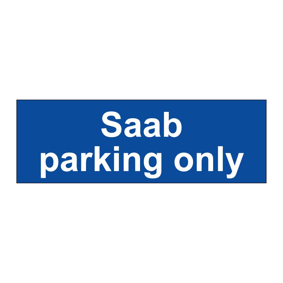 Saab parking only
