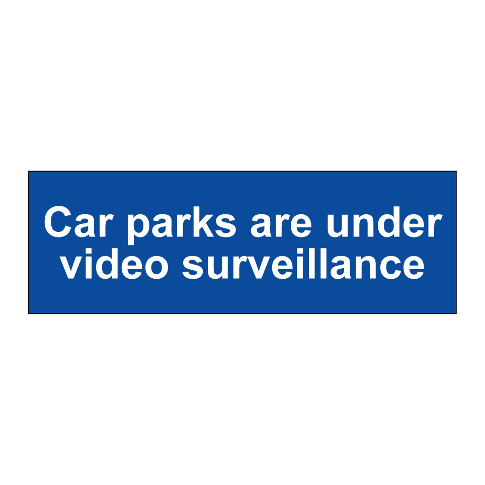 Car parks are under video surveillance