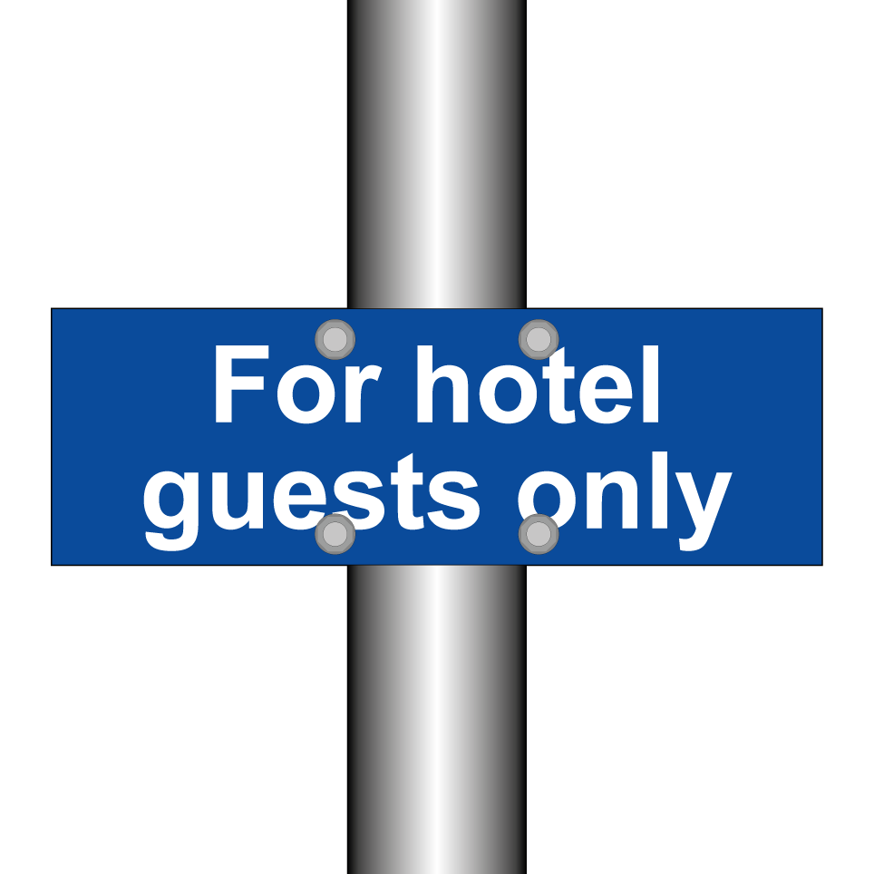 For hotel guests only