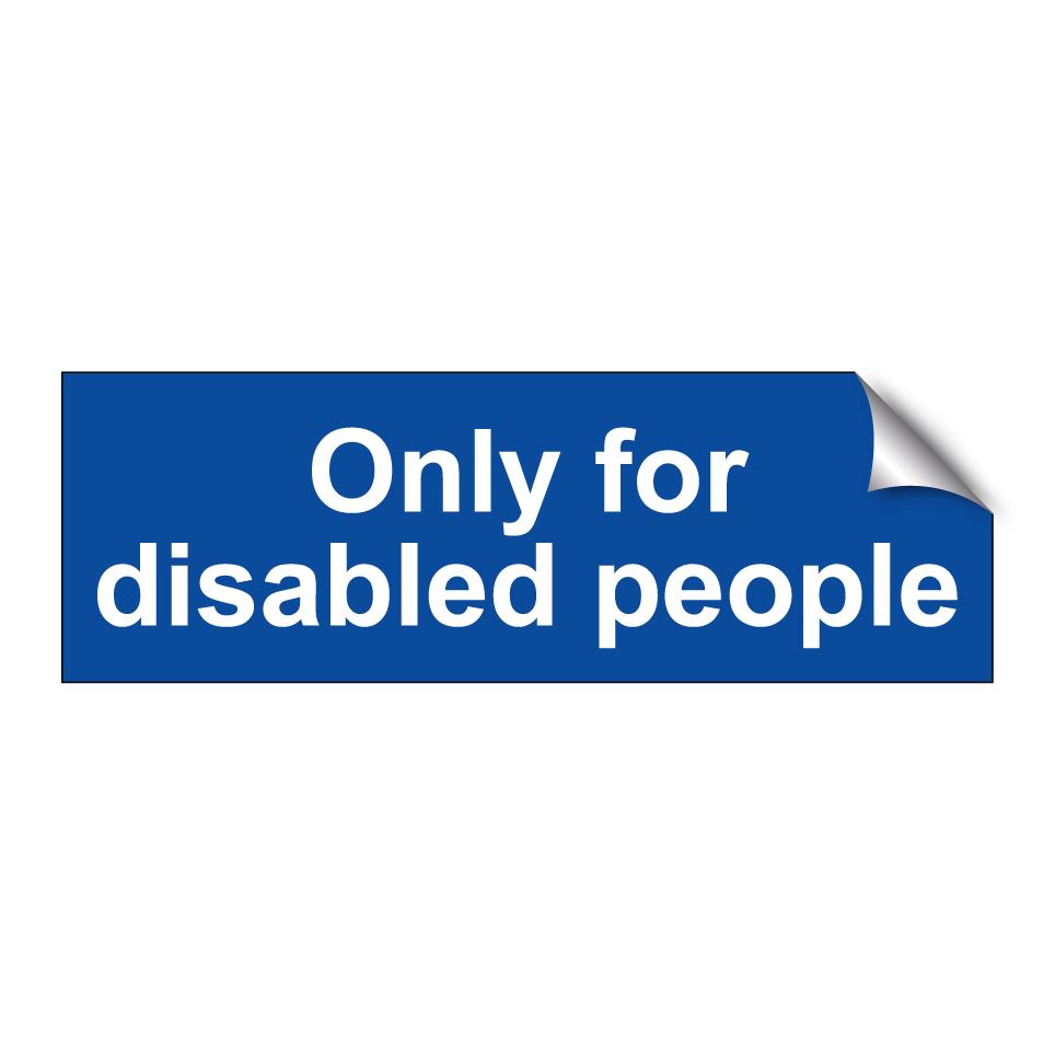 Only for disabled people