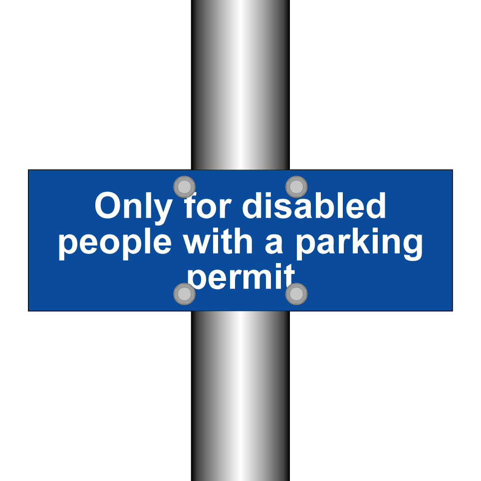 Only for disabled people with a parking permit