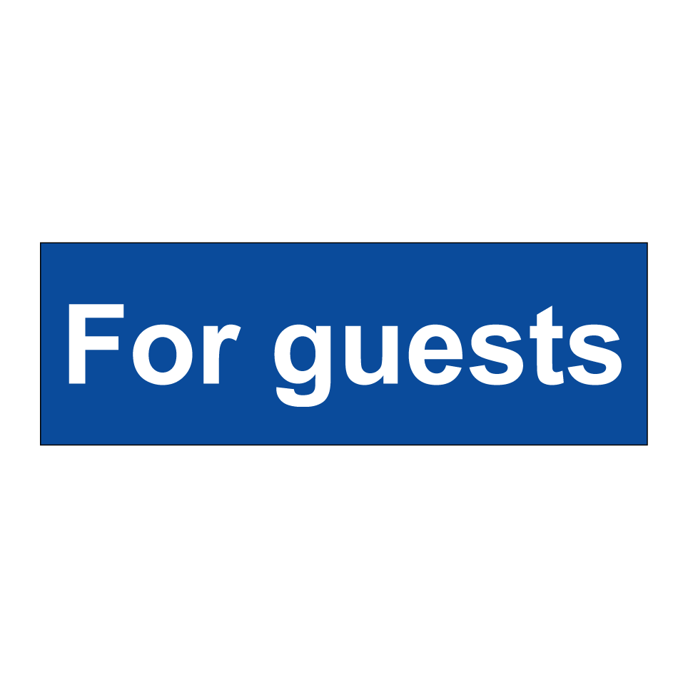 For guests