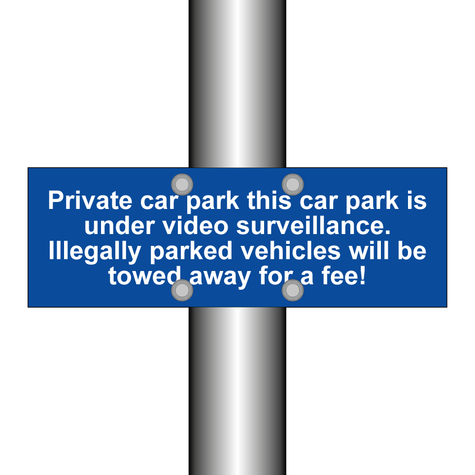 Private car park this car park is under video surveillance. Illegally parked vehicles will be towed away for a fee!