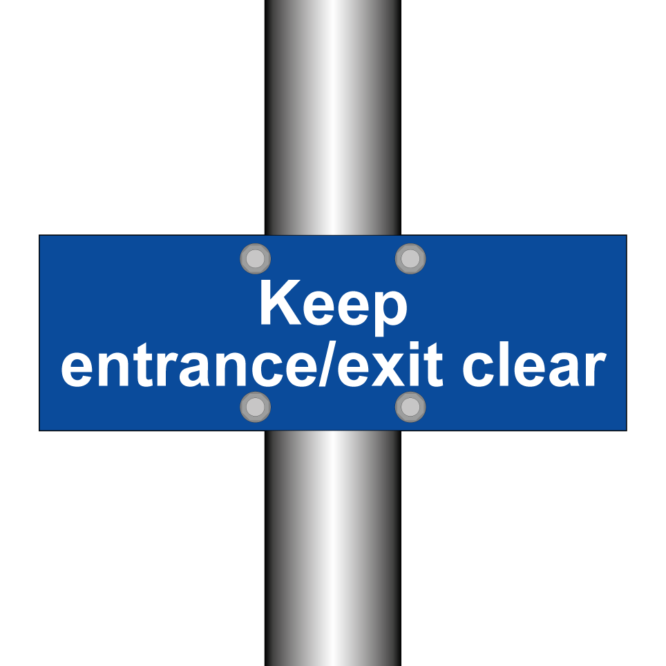 Keep entrance/exit clear
