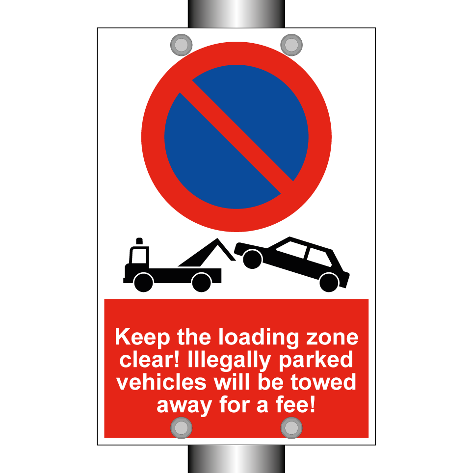 Keep the loading zone clear! Illegally parked vehicles will be towed away for a fee!