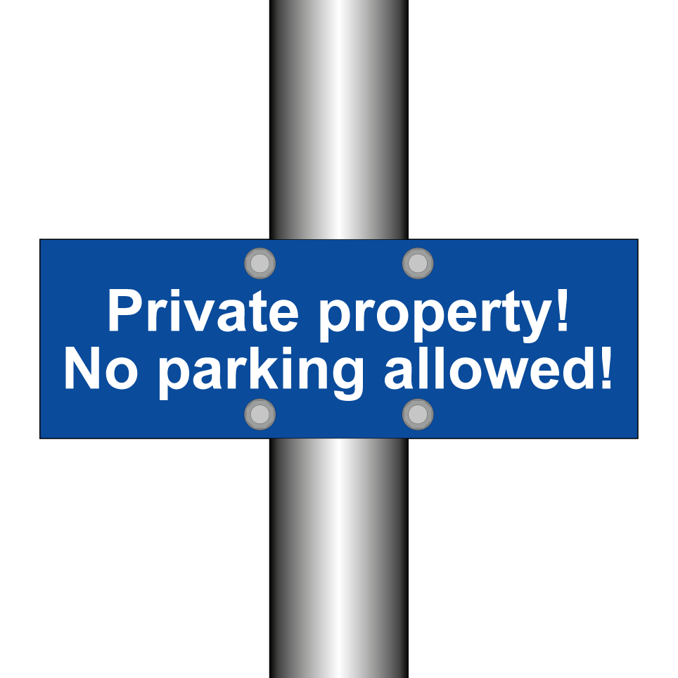 Private property! No parking allowed!