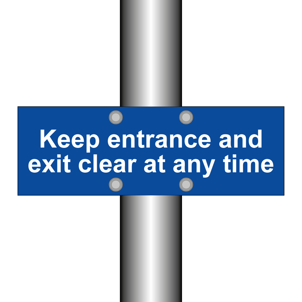 Keep entrance and exit clear at any time