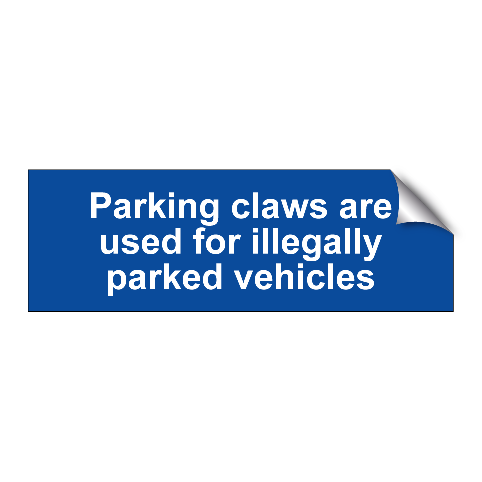 Parking claws are used for illegally parked vehicles