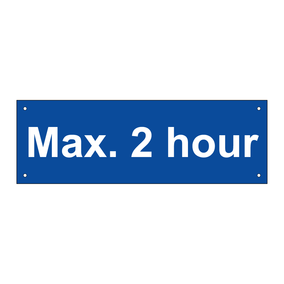 Max. 2 hour