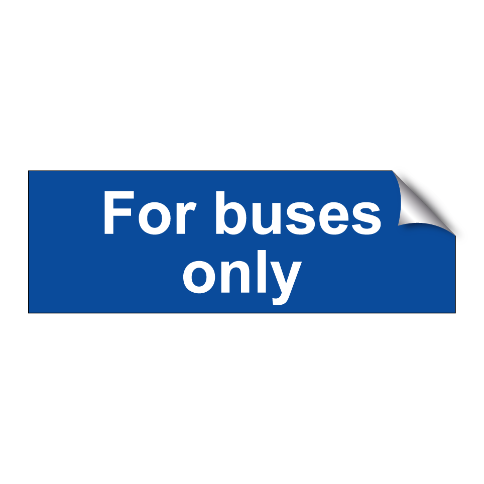 For buses only