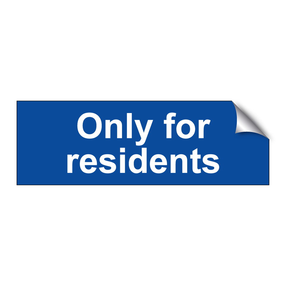 Only for residents