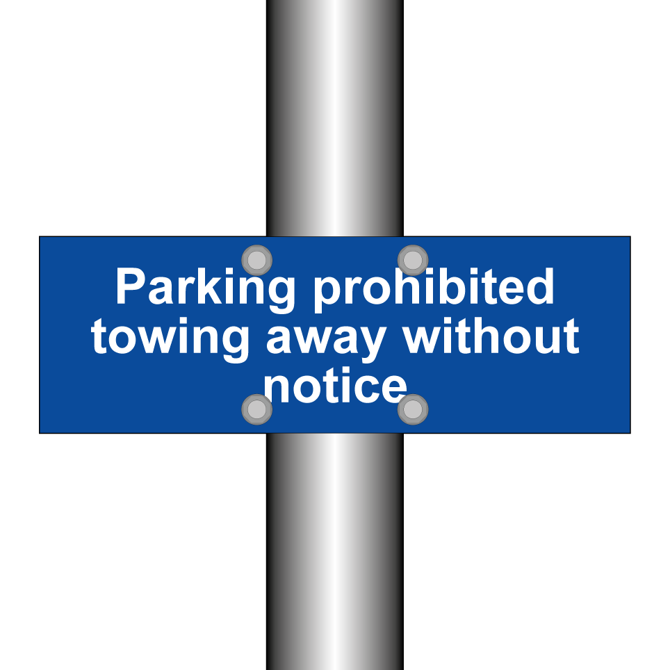 Parking prohibited towing away without notice