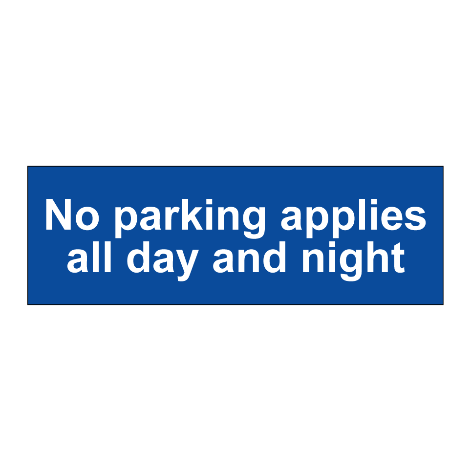 No parking applies all day and night