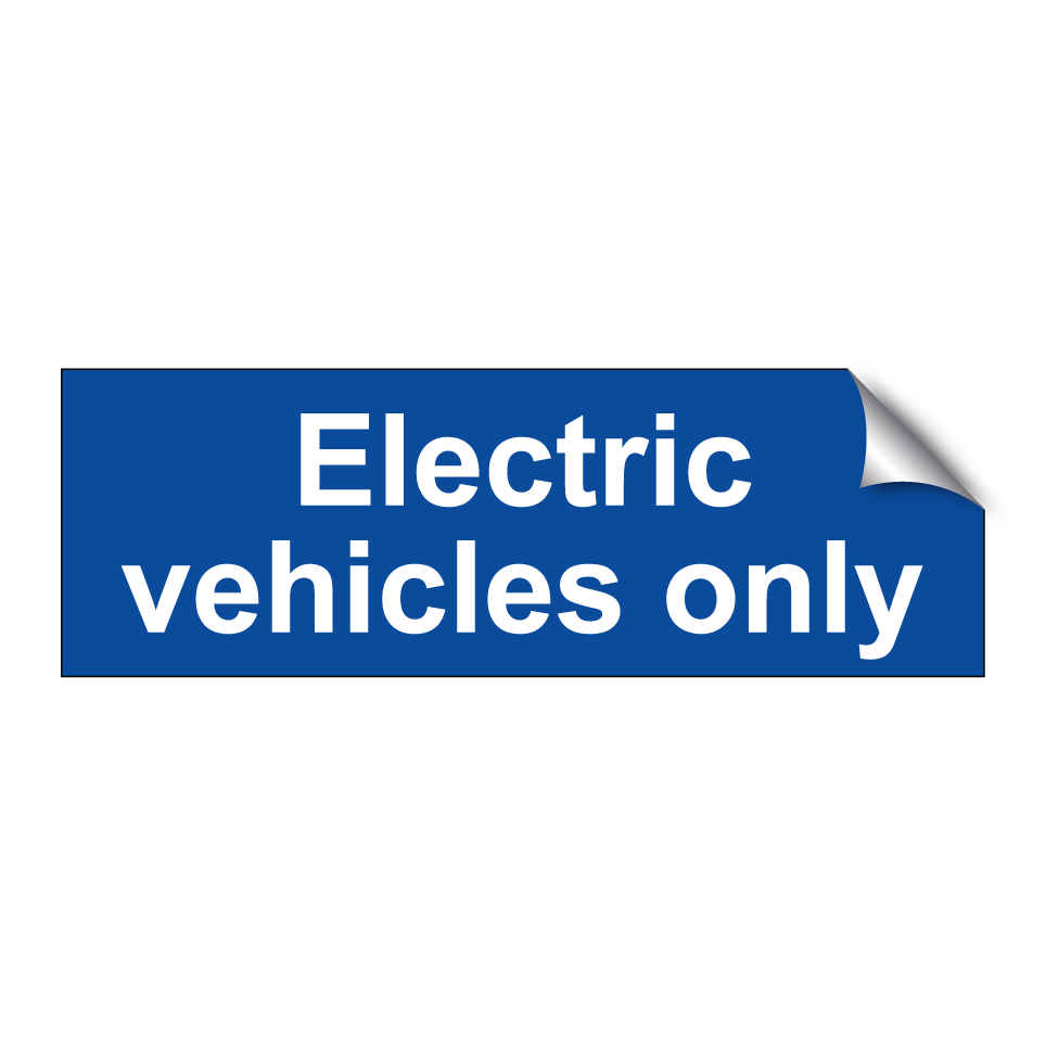 Electric vehicles only