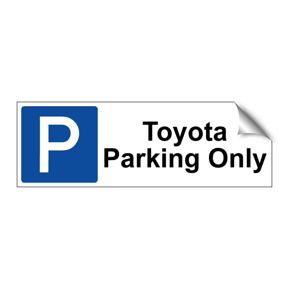 Toyota Parking Only
