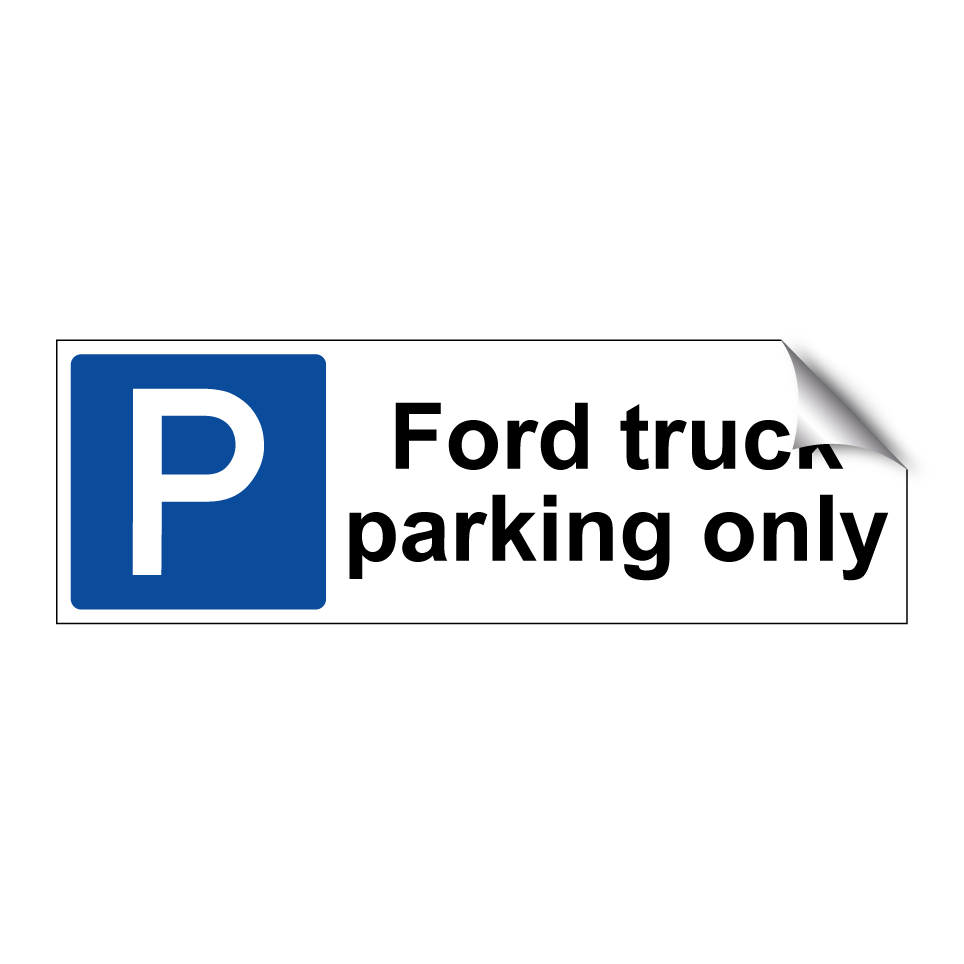 Ford truck parking only