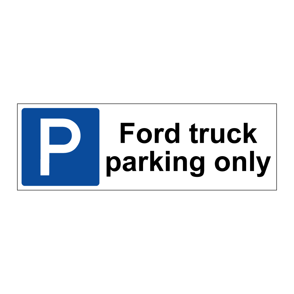 Ford truck parking only