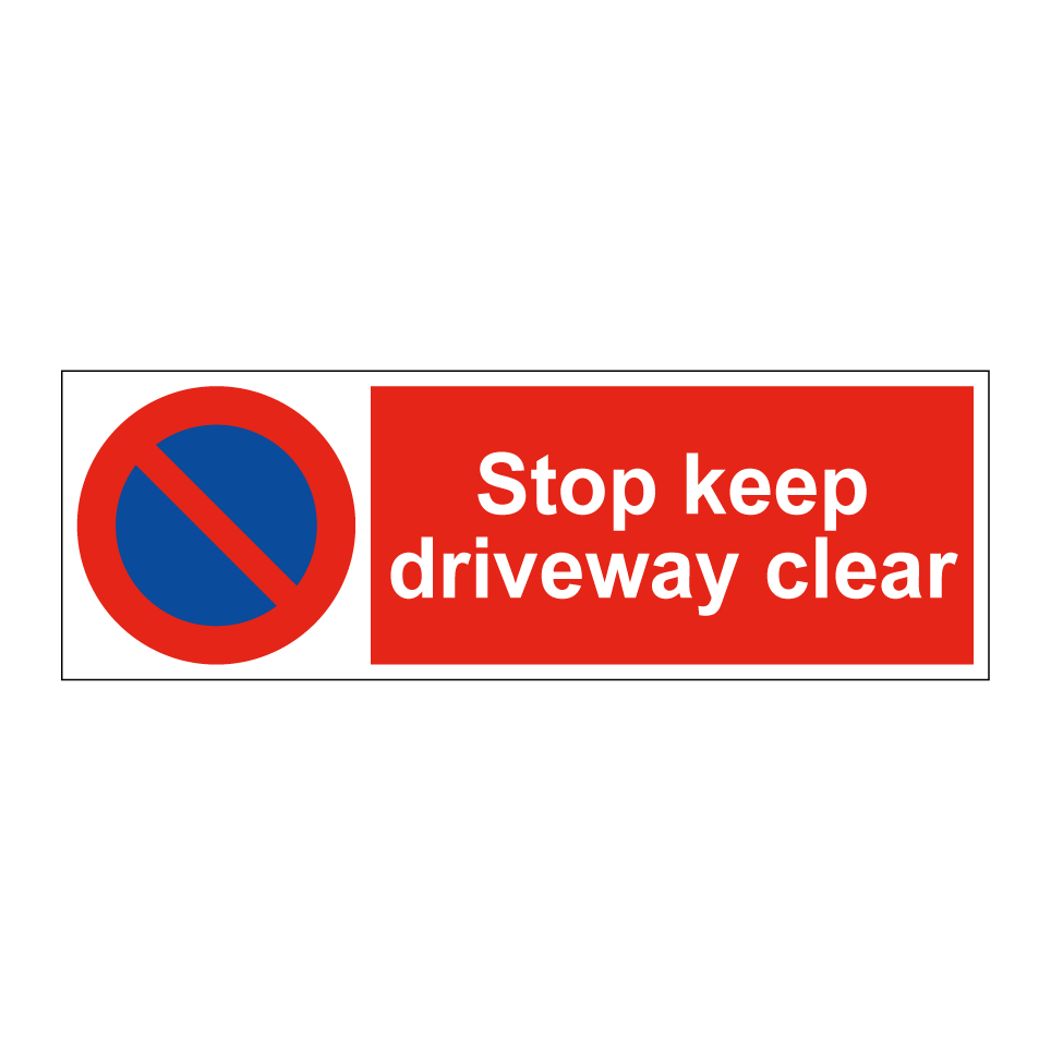 Stop keep driveway clear