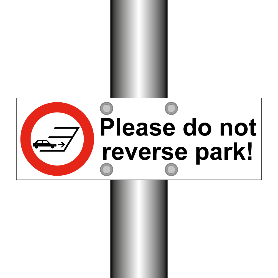 Please do not reverse park!