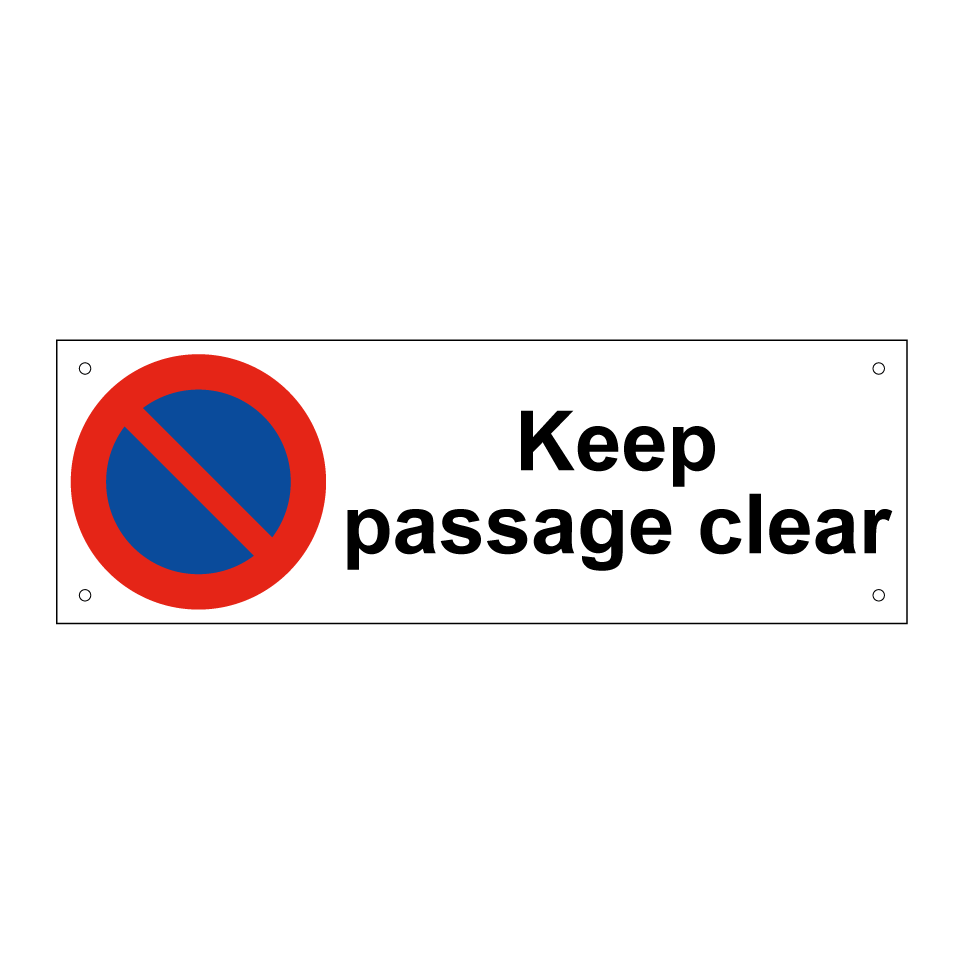Keep passage clear