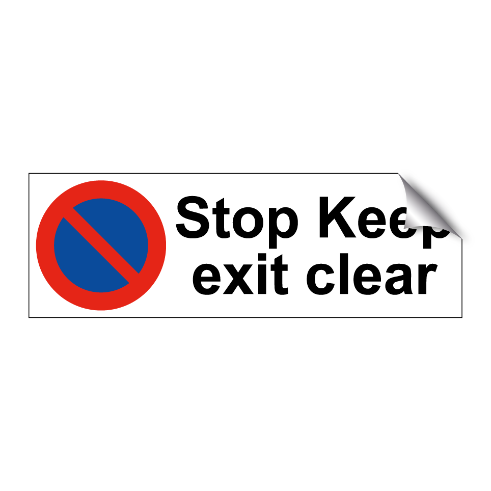 Stop Keep exit clear