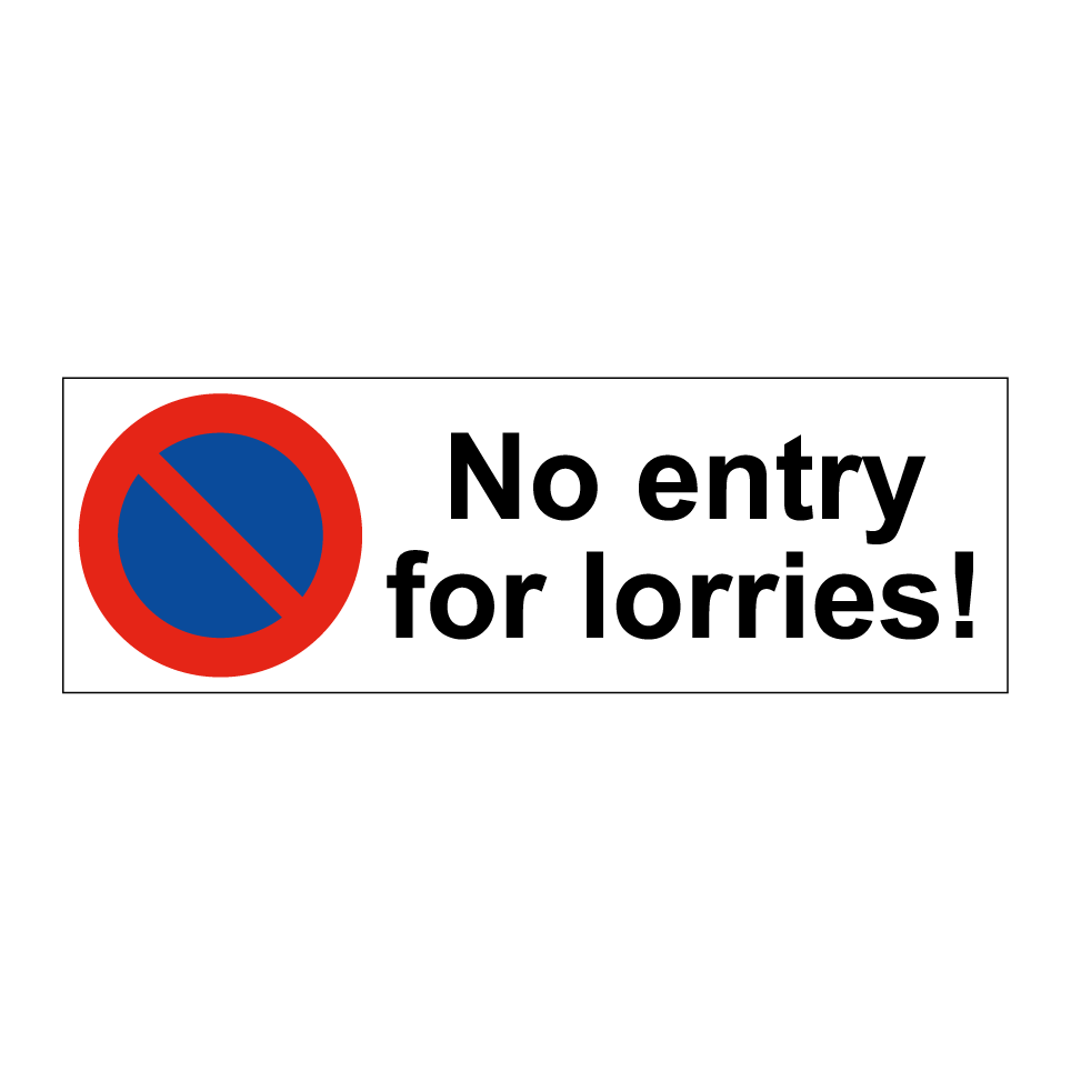 No entry for lorries!