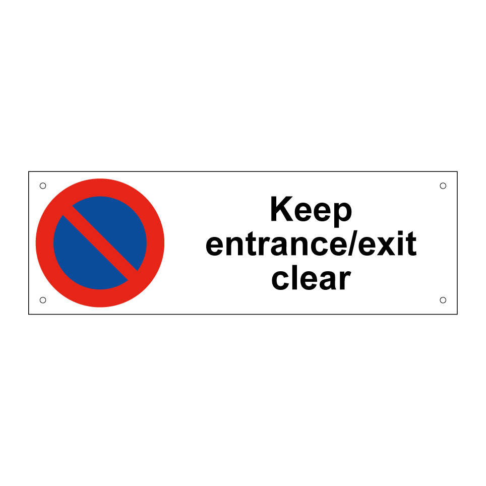 Keep entrance/exit clear