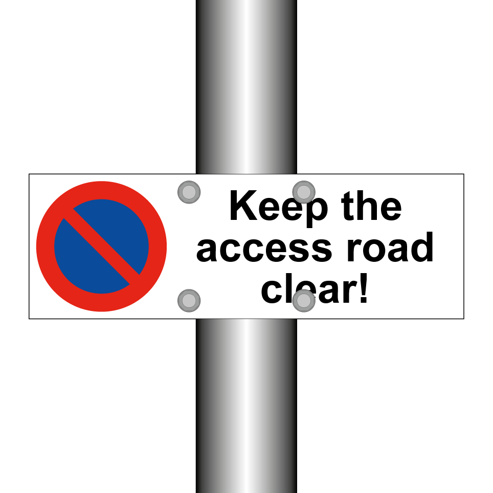 Keep the access road clear!