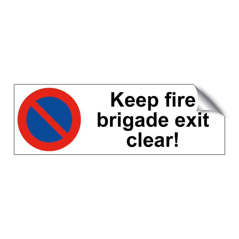 Keep fire brigade exit clear!